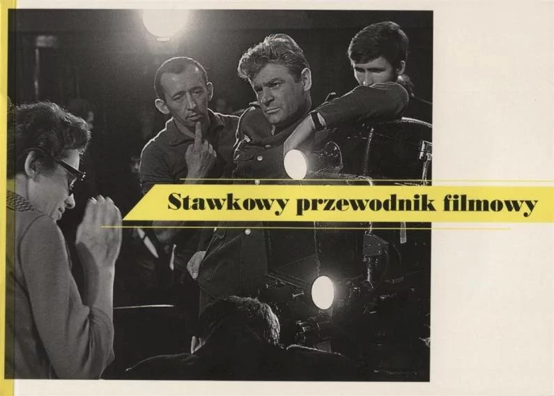 Centrum Inicjatyw na Rzecz Rozwoju REGIO Stawkowy przewodnik filmowy - Baćmaga Rafał, Bogdan Bernacki, Bilecki Arkadiusz