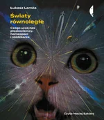 Audiobooki - literatura faktu - Światy równoległe. Czego uczą nas płaskoziemcy, homeopaci i różdżkarze - miniaturka - grafika 1