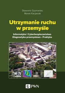 Utrzymanie ruchu w przemyśle - Systemy operacyjne i oprogramowanie - miniaturka - grafika 1