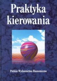Praktyka Kierowania - Zarządzanie - miniaturka - grafika 1