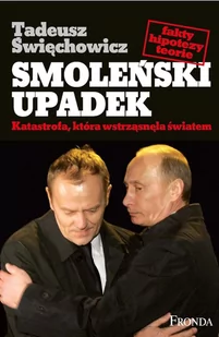 Smoleński upadek - E-booki - literatura faktu - miniaturka - grafika 1