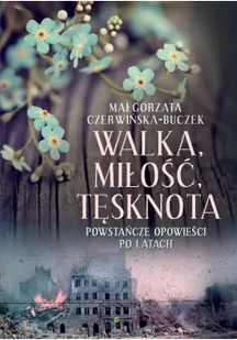 Walka, miłość, tęsknota - Historia świata - miniaturka - grafika 2