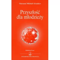 Prosveta Przyszłość dla młodzieży - Aivanhov Omraam Mikhael - Poradniki psychologiczne - miniaturka - grafika 1