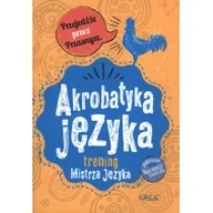 Książki medyczne - Greg Maria Zagnińska Akrobatyka języka. Trening Mistrza Języka - miniaturka - grafika 1