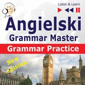 Audiobooki do nauki języków - Angielski – Grammar Master: Grammar Practice. Poziom średnio zaawansowany / zaawansowany: B2-C1 – Słuchaj & Ucz się - miniaturka - grafika 1