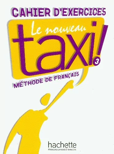 R. Menand Le Nouveau Taxi 3 ćwiczenia HACHETTE
