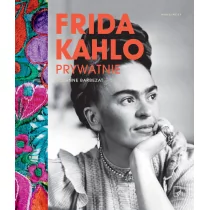 Frida Kahlo prywatnie SUZANNE BARBEZAT - Biografie i autobiografie - miniaturka - grafika 1