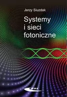 Fizyka i astronomia - Wydawnictwa Komunikacji i Łączności WKŁ Systemy i sieci fotoniczne - Jerzy Siuzdak - miniaturka - grafika 1