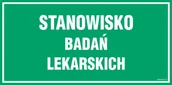 Systemy ekspozycyjne i znaki informacyjne - JE022 STANOWISKO BADAŃ LEKARSKICH, PN - PŁYTA PCV 1MM; (300X150MM) - miniaturka - grafika 1