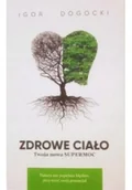 Zdrowie - poradniki - Zdrowe ciało - miniaturka - grafika 1