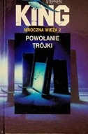 Horror, fantastyka grozy - Mroczna wieża Tom 2 Powołanie trójki - miniaturka - grafika 1