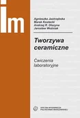 Technika - Tworzywa ceramiczne. Ćwiczenia laboratoryjne - miniaturka - grafika 1