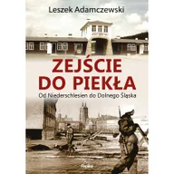 Felietony i reportaże - Replika Zejście do piekła - LESZEK ADAMCZEWSKI - miniaturka - grafika 1