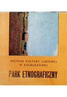 Historia świata - Muzeum kultury ludowej w Kolbuszowej - miniaturka - grafika 1