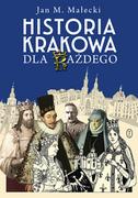 Biografie i autobiografie - Historia Krakowa Dla Każdego Jan M Małecki - miniaturka - grafika 1