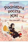 Literatura przygodowa - Podniebna poczta Kiki T.2 Kiki i nowa magia - Eiko Kadono - miniaturka - grafika 1