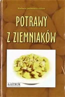 Książki kucharskie - Kuchnia klasyczna. Potrawy z ziemniaków A4 TW - Barbara Jakimowicz-Klein - miniaturka - grafika 1