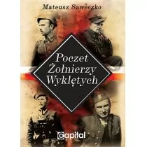 Poczet Żołnierzy Wyklętych - Saweczko Mateusz - Historia Polski - miniaturka - grafika 2