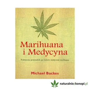 Marihuana i Medycyna - Zdrowie - poradniki - miniaturka - grafika 1