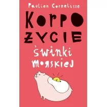 Paulien Cornelisse Korpożycie świnki morskiej - Powieści - miniaturka - grafika 1