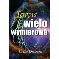 Ezoteryka - Terapia wielowymiarowa - Ravensdale Barbara - miniaturka - grafika 1