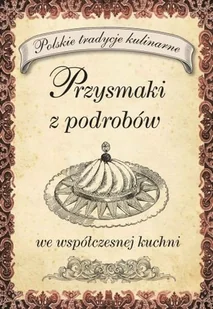 Przysmaki z podrobów - Książki kucharskie - miniaturka - grafika 1