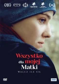Filmy polskie DVD - Wszystko dla mojej matki - miniaturka - grafika 1