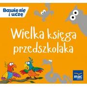 Baśnie, bajki, legendy - Wydawnictwo Mac Wielka księga przedszkolaka - Opracowanie zbiorowe - miniaturka - grafika 1