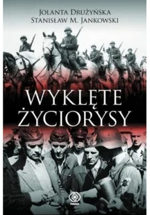 WYKLĘTE ŻYCIORYSY - Historia świata - miniaturka - grafika 2
