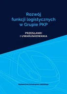 Filozofia i socjologia - Rozwój funkcji logistycznych w Grupie PKP - miniaturka - grafika 1