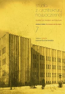 Tako Studia z architektury nowoczesnej Tom 7 Z problemów architektury 1 połowy XX wieku Joanna Kucharzewska - Książki o architekturze - miniaturka - grafika 1