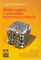 Podręczniki dla liceum - Śmietana Eugeniusz Zbiór zadań z zawodów matematycznych - miniaturka - grafika 1
