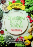 Książki medyczne - Dieta roślinna przepustką do zdrowia Dedykacja autora - miniaturka - grafika 1