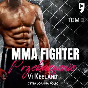 MMA fighter. Przebaczenie. Tom 3 - Audiobooki - romanse - miniaturka - grafika 1