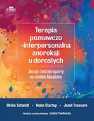 Książki medyczne - Terapia poznawczo-interpersonalna anoreksji u doro - H Startup, J Treasure, U Schmidt - książka - miniaturka - grafika 1