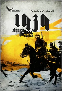 1939 Apokalipsa. Początek - Historia świata - miniaturka - grafika 1