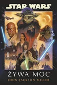 Science-fiction - Star Wars. Żywa Moc - John Jackson Miller - książka - miniaturka - grafika 1