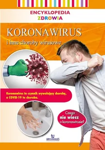 Koronawirus I Inne Choroby Wirusowe Praca zbiorowa - Zdrowie - poradniki - miniaturka - grafika 1
