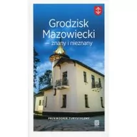 Przewodniki - Przewodnik - Grodzisk Mazowiecki znany i nieznany - miniaturka - grafika 1