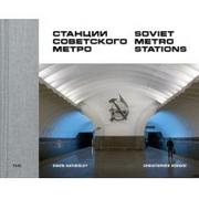 Obcojęzyczne książki o kulturze i sztuce - Soviet Metro Stations - miniaturka - grafika 1