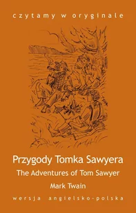 The Adventures of Tom Sawyer / Przygody Tomka Sawyera - E-booki - języki obce - miniaturka - grafika 1