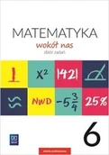 Podręczniki dla szkół podstawowych - Lewicka Helena, Kowalczyk Marianna, Rzepec Teresa Matematyka Wokół nas SP 6 Zbiór zadań WSIP - miniaturka - grafika 1