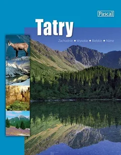 Tatry Zachodnie, Wysokie, Bielskie, Niżne - Albumy krajoznawcze - miniaturka - grafika 1