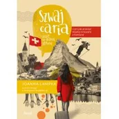 Książki podróżnicze - Joanna Lampka Szwajcaria czyli jak przeżyć między krowami a bankami Bilet w jedną stronę - miniaturka - grafika 1