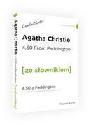 Powieści i opowiadania - Ze Słownikiem 4.50 From Paddington - 4.50 z Paddington z podręcznym słownikiem angielsko-polskim Poziom A2/B1 Christie Agatha - miniaturka - grafika 1