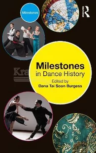 Milestones in Dance History - Pozostałe książki - miniaturka - grafika 1