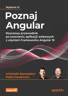 Poznaj Angular. Rzeczowy przewodnik po tworzeniu aplikacji webowych z użyciem frameworku Angular 15. - Webmasterstwo - miniaturka - grafika 1
