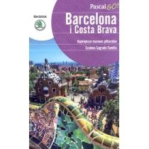 Pascal Barcelona i Costa Brava. Pascal GO! - Zofia Siewak-Sojka, Ludmiła Sojka, Magdalena Kuszewska - Przewodniki - miniaturka - grafika 1