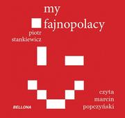 Audiobooki - literatura faktu - My fajnopolacy - miniaturka - grafika 1