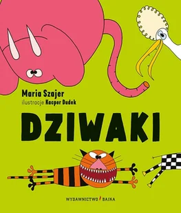 Dziwaki Maria Szajer,kacper Dudek - Powieści i opowiadania - miniaturka - grafika 2